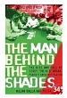The Man Behind the Shades